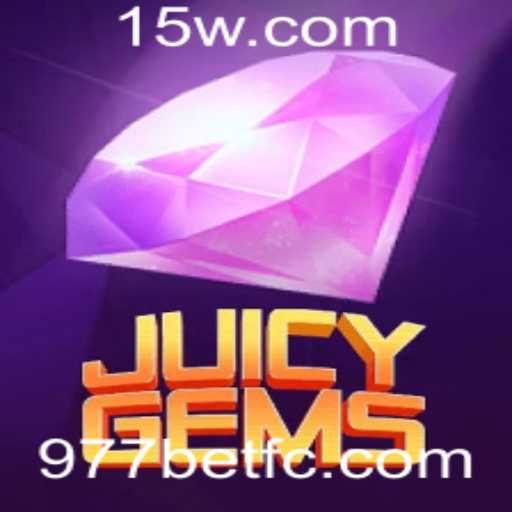 JuicyGems: Descubra o Novo Fenômeno dos Jogos Online no 977bet