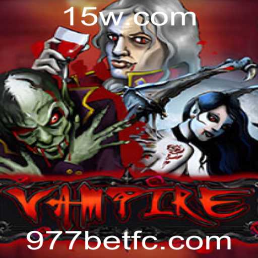 Descubra o Fascinante Jogo Vampire: Uma Nova Dimensão no Universo 977bet